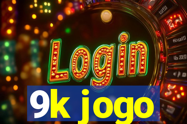 9k jogo